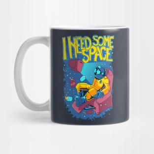 I Need Some Space Mug